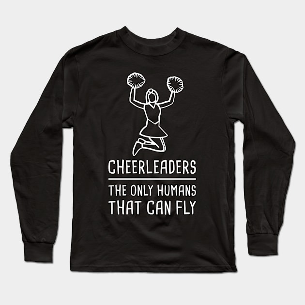 Fly | Cute And Funny Cheerleading Cheerleader Long Sleeve T-Shirt by MeatMan